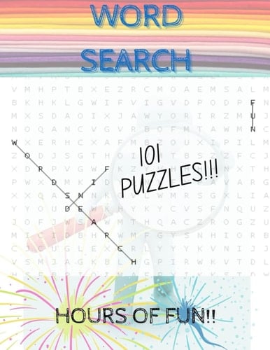 101 Word Searches! Hours of Fun!!!