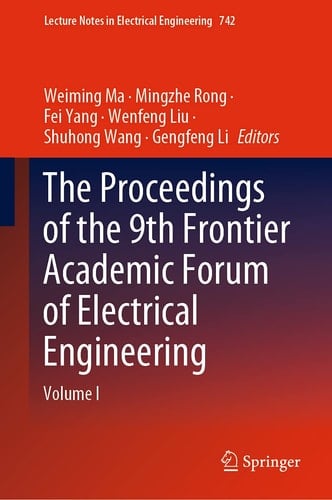 The Proceedings of the 9th Frontier Academic Forum of Electrical Engineering Volume I