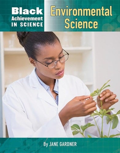 Black Achievement in Science Environmental Science
