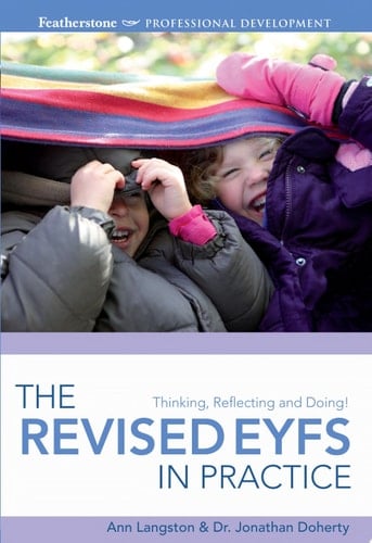 The Revised EYFS in practice