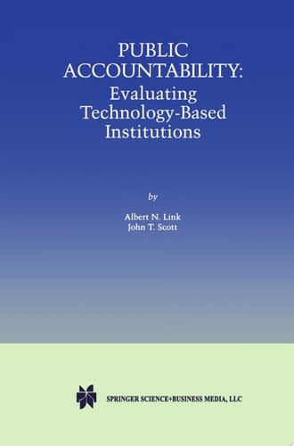 Public Accountability Evaluating Technology-Based Institutions