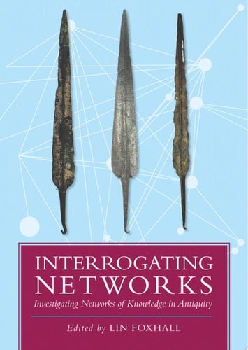 Interrogating Networks Investigating Networks of Knowledge in Antiquity