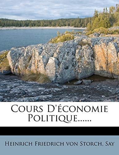 Cours D'Economie Politique...... (French Edition)