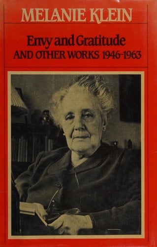 Envy and Gratitude, and Other Works, 1946-1963