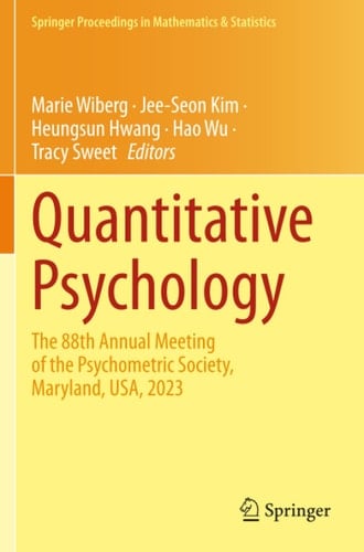 Quantitative Psychology The 88th Annual Meeting of the Psychometric Society, Maryland, USA, 2023