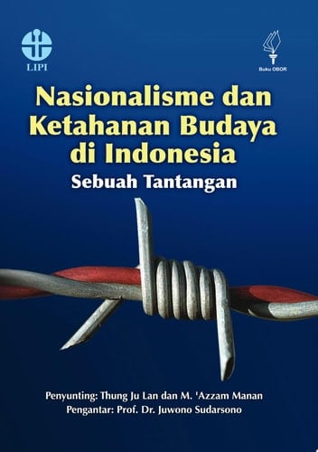 Nasionalisme Dan Ketahanan Budaya di Indonesia Sebuah Tantangan