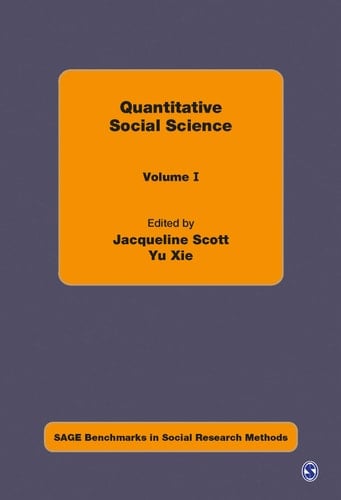 Quantitative Social Science (SAGE Benchmarks in Social Research Methods)
