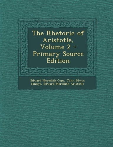 Rhetoric of Aristotle, Volume 2 (Greek Edition)