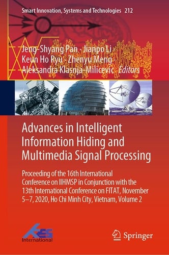 Advances in Intelligent Information Hiding and Multimedia Signal Processing Proceeding of the 16th International Conference on IIHMSP in conjunction with the 13th international conference on FITAT, November 5-7, 2020, Ho Chi Minh City, Vietnam, Volume 2