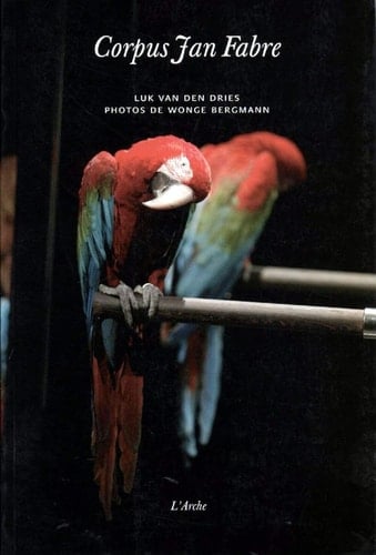 Corpus Jan Fabre observations sur un processus de création