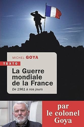 La guerre mondiale de la France de 1961 à nos jours
