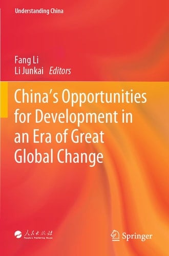 China’s Opportunities for Development in an Era of Great Global Change