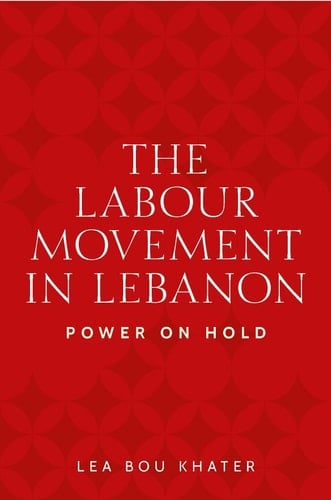 The Labour Movement in Lebanon Power on Hold