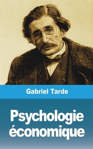 Psychologie économique Livre III