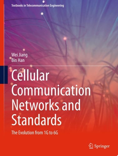 Cellular Communication Networks and Standards