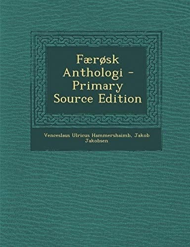 Faerosk Anthologi (Danish Edition)