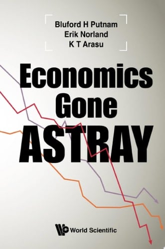 Economics Gone Astray