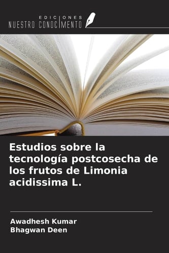Estudios sobre la tecnología postcosecha de los frutos de Limonia acidissima L. (Spanish Edition)