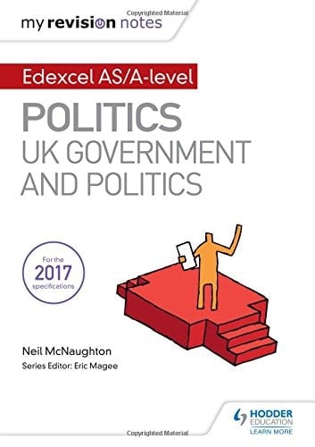 Edexcel AS/A-level Politics UK Government and Politics