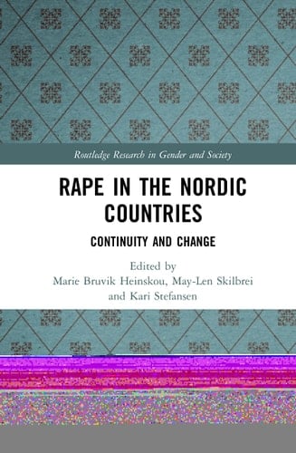 Rape in the Nordic Countries Continuity and Change