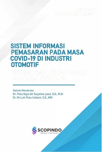 SISTEM INFORMASI PEMASARAN PADA MASA COVID-19 DI INDUSTRI OTOMOTIF