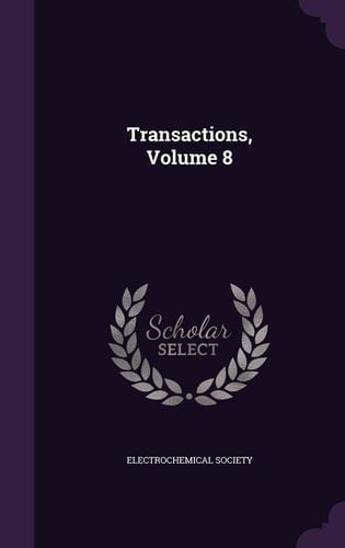 Transactions, Volume 8