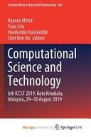 Computational Science and Technology 6th ICCST 2019, Kota Kinabalu, Malaysia, 29-30 August 2019