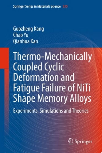Thermo-Mechanically Coupled Cyclic Deformation and Fatigue Failure of NiTi Shape Memory Alloys