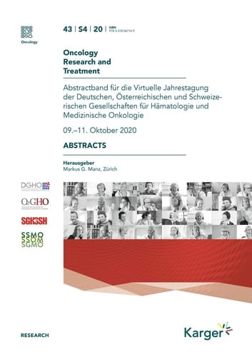 Abstractband Für Die Virtuelle Jahrestagung Der Deutschen, Österreichischen und Schweizerischen Gesellschaften Für Hämatologie und Medizinische Onkologie 09.-11. Oktober 2020 : Abstracts