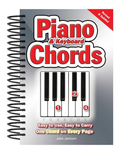 Piano & Keyboard Chords Easy-to-Use, Easy-to-Carry, One Chord on Every Page