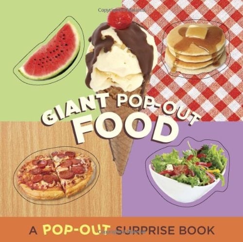 Giant Pop-Out Food A Pop-Out Surprise Book