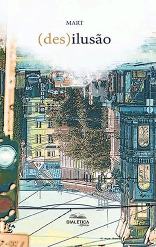 (des)ilusão