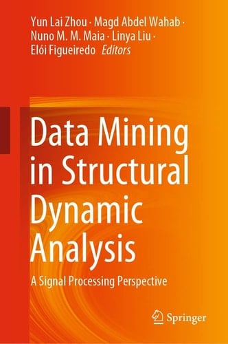 Data Mining in Structural Dynamic Analysis A Signal Processing Perspective