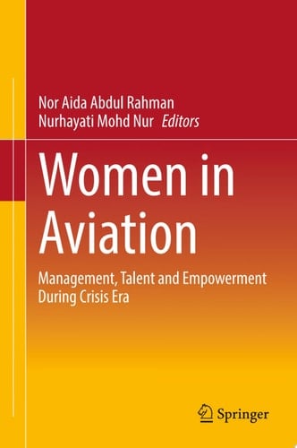 Women in Aviation Management, Talent and Empowerment During Crisis Era
