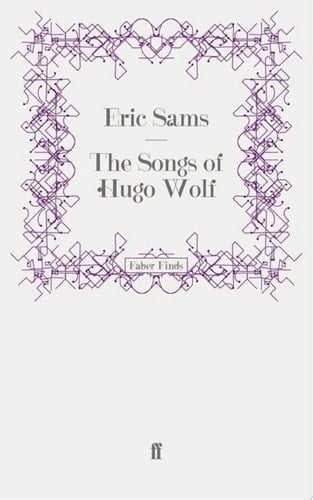 The Songs of Hugo Wolf