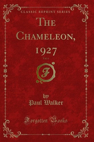 The Chameleon, 1927, Vol. 6 (Classic Reprint)