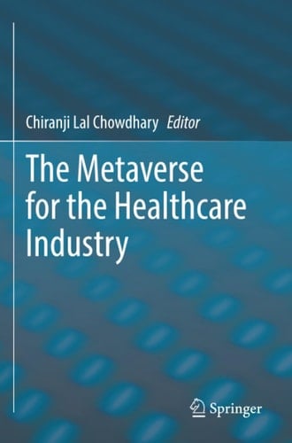 The Metaverse for the Healthcare Industry