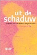 Uit de schaduw tien homo's over hun worsteling met geloof en kerk