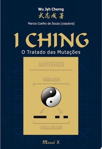 I Ching O Tratado das Mutações