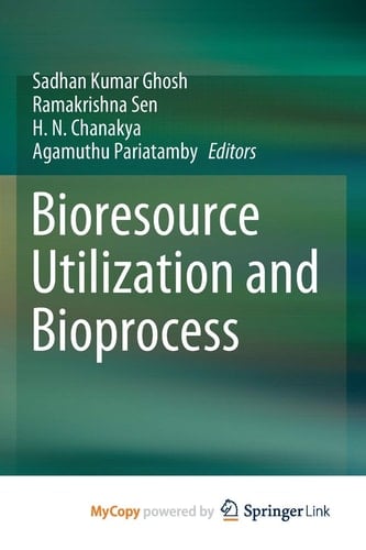 Bioresource Utilization and Bioprocess