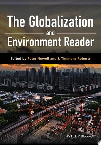 The Globalization and Environment Reader