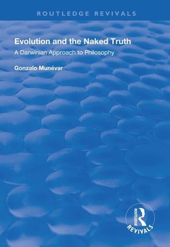 Evolution and the Naked Truth Darwinian Approach to Philosophy