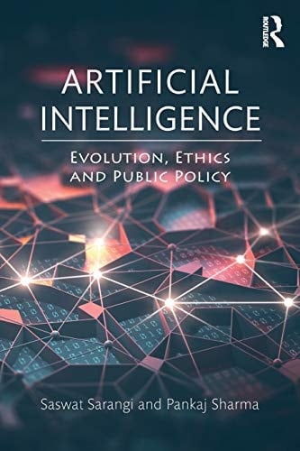 Artificial Intelligence Evolution, Ethics and Public Policy