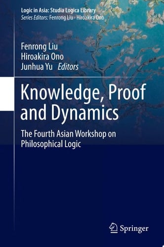 Knowledge, Proof and Dynamics