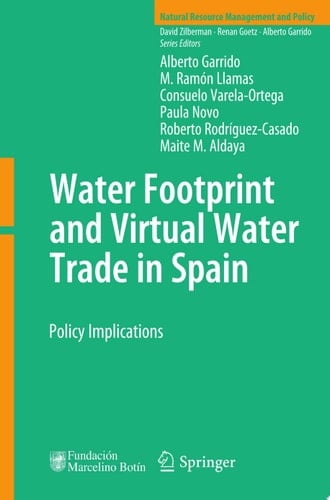 Water Footprint and Virtual Water Trade in Spain