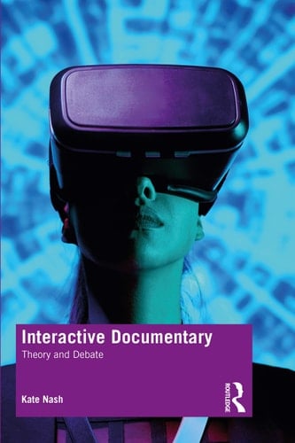 Interactive Documentary Theory and Debate