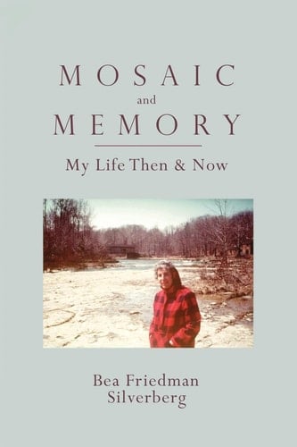 Mosaic and Memory My Life Then & Now