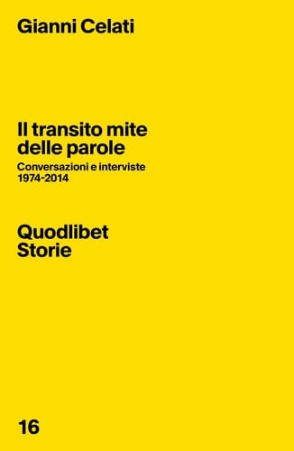 Il transito mite delle parole conversazioni e interviste, 1974-2014