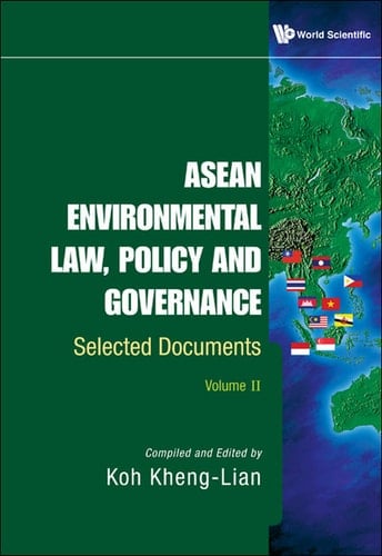 Asean Environmental Law, Policy and Governance Selected Documents