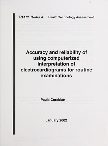 Accuracy and Reliability of Using Computerized Interpretation of Electrocardiograms for Routine Examinations
